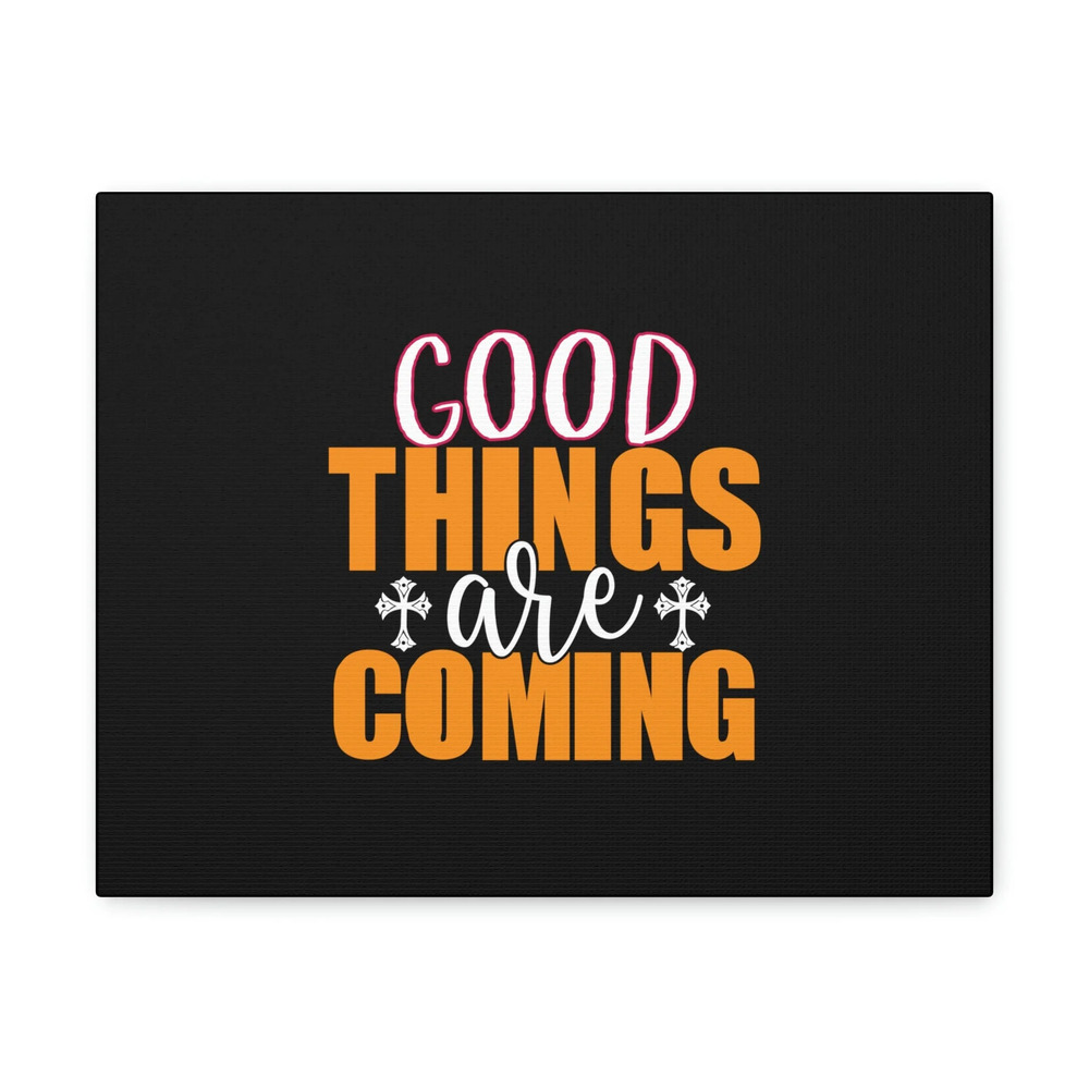 Scripture Walls Good Things Are Coming James 1:17 Christian Wall Art Bible
